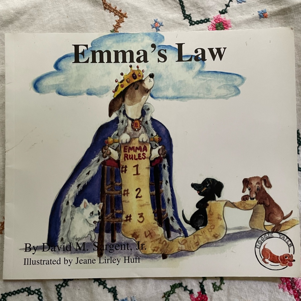 🥳5/$12 Dog Book: Emma’s Law by David M. Sargent, Jr., Illust by Jeanne Huff